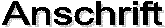Anschrift